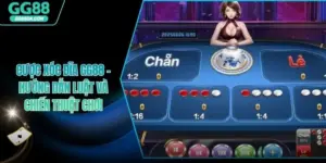 Cược Xóc Đĩa GG88 - Hướng Dẫn Luật Và Chiến Thuật Chơi