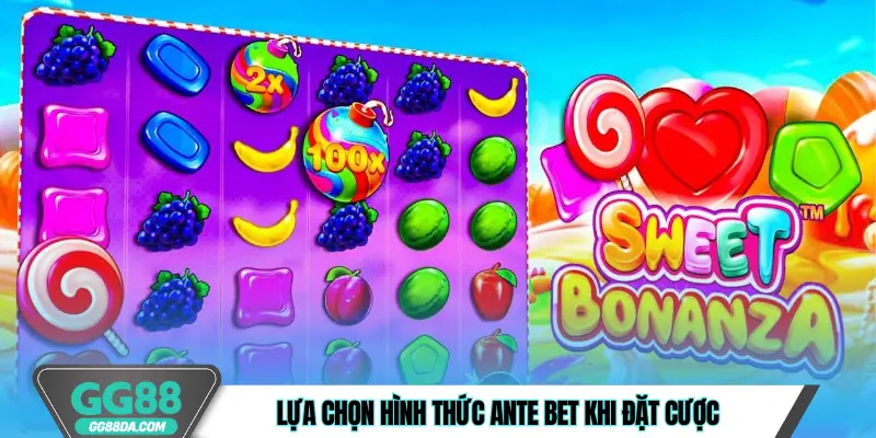 Lựa chọn hình thức Ante Bet khi đặt cược